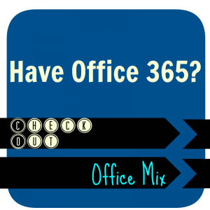 Check Out Office Mix