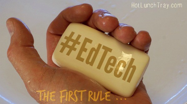 The First Rule of #EdTech