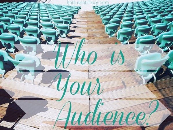 Who is Your Audience