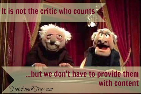 It is not the education critic who counts