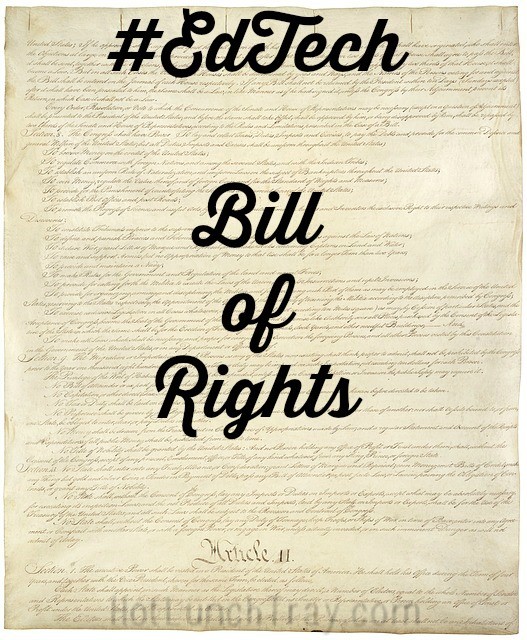 #EdTech Bill of Rights