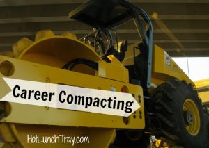 Career Compacting