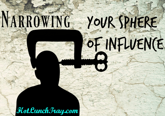 narrowing-your-sphere-of-influence