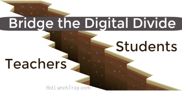 Bridge the Digital Divide Teacher Students