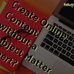Online Content without Subject Matter Expert
