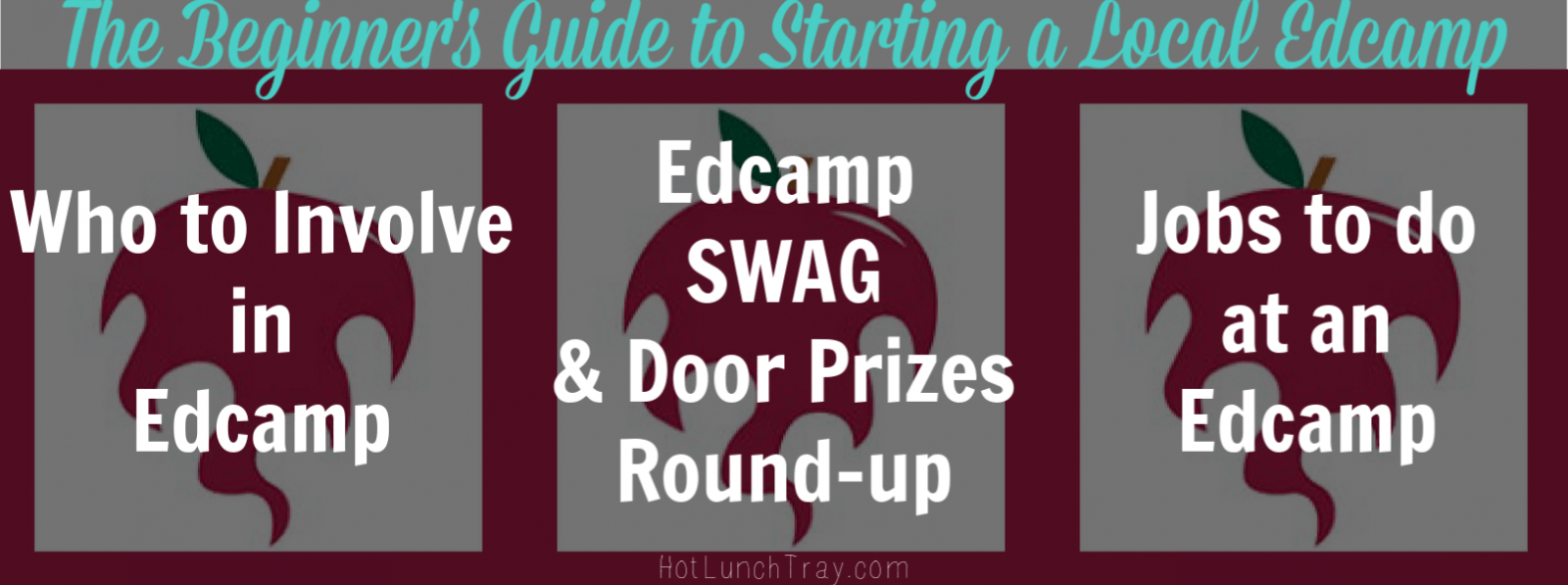 The Beginners Guide to Starting a Local Edcamp BANNER