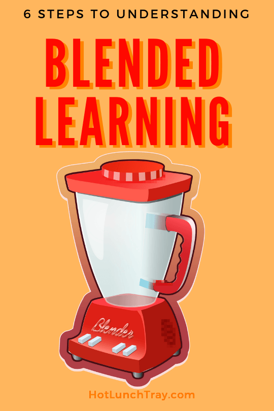 6 Steps to understanding Blended Learning PIN