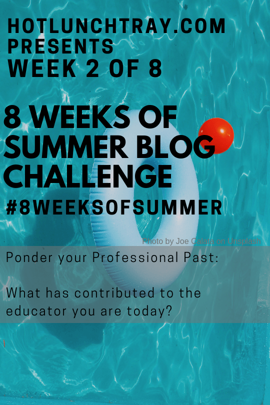 2019 #8weeksofsummer Teacher Blog Challenge