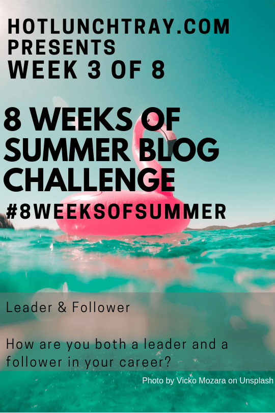 2019 #8weeksofsummer Week 3 of 8 Prompt Blog Challenge