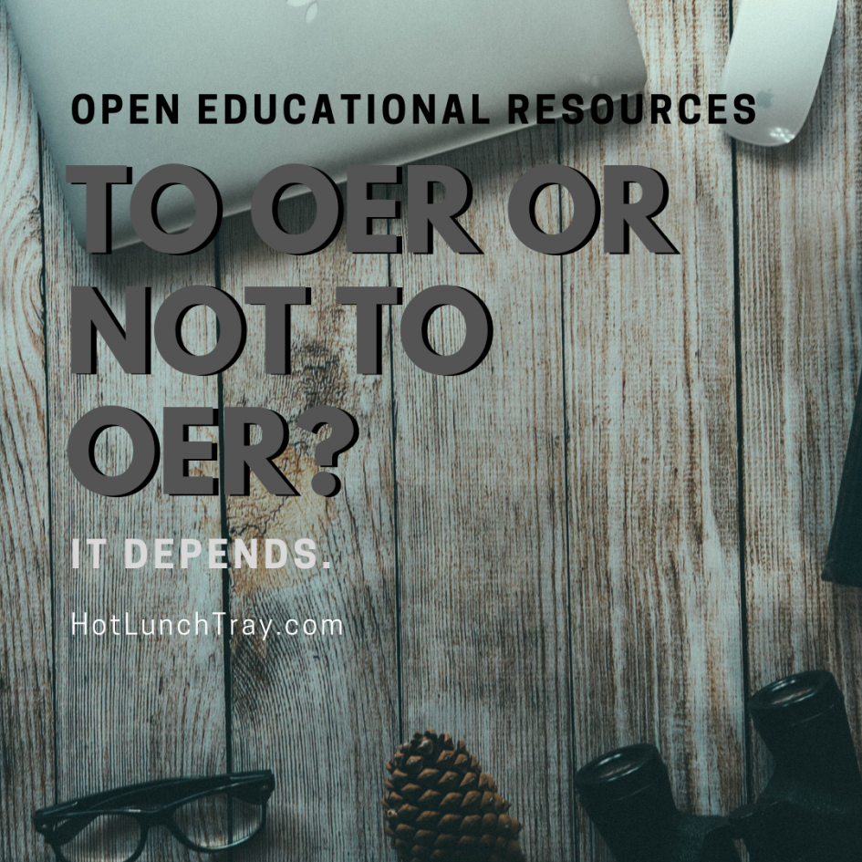 To OER or not to OER