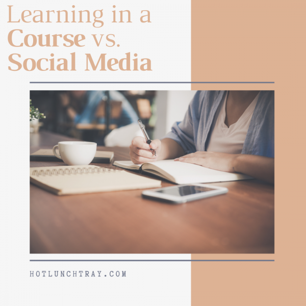 Learning in a Course Versus Social Media