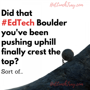 Did that #EdTech Boulder INSTA