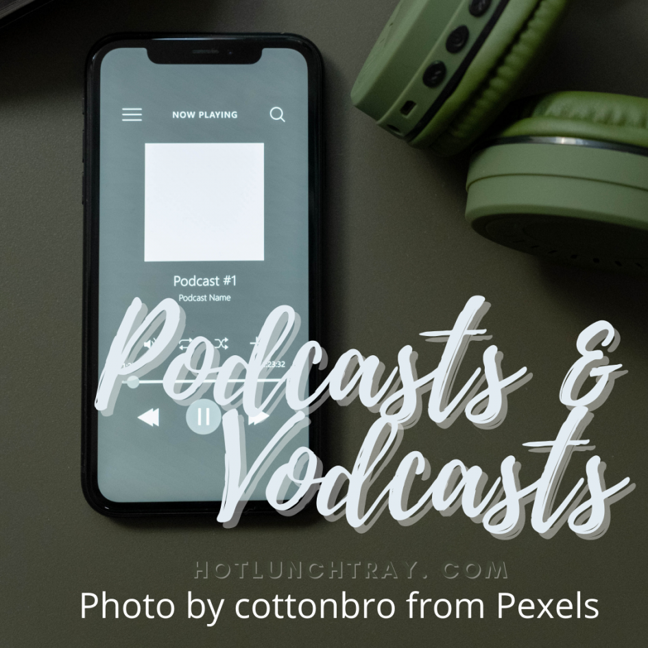 Podcasts and Vodcasts Positive Aspects INSTA